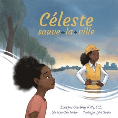 Courtney Kelly - Celeste Saves the City / Céleste sauve la ville, Häftad. Tillgänglighet: Lägg i varukorg