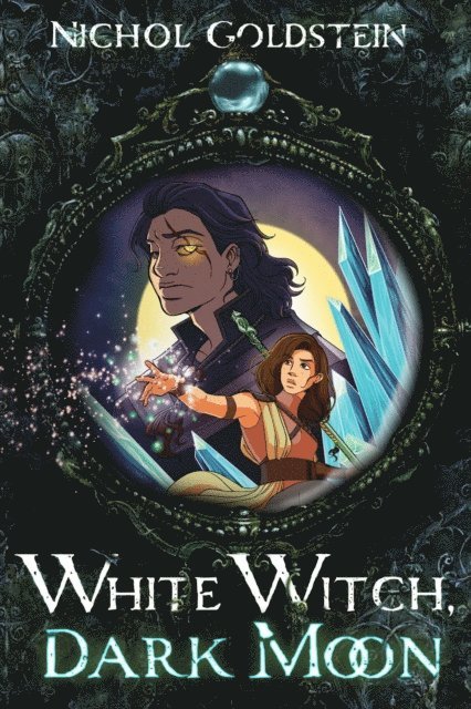 Nichol Goldstein, Lyric Editorial - White Witch, Dark Moon, E-bok