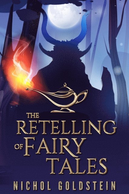 Nichol Goldstein, Lyric Editorial - Retelling of Fairy Tales, E-bok