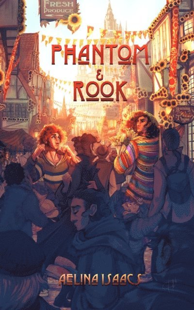 Aelina Isaacs - Phantom and Rook, E-bok