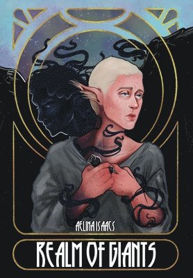 Aelina Isaacs - Realm of Giants, Inbunden