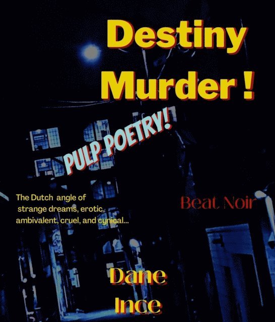 Dane Ince - Destiny Murder!, E-bok