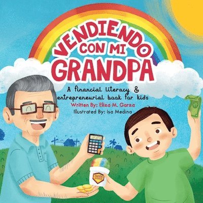 Eliza M Garza, Isa Medina, Cris Ardis - Vendiendo Con Mi Grandpa, Häftad