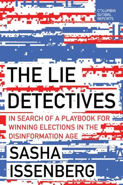 Sasha Issenberg - Lie Detectives, E-bok. Tillgänglighet: Lägg i varukorg