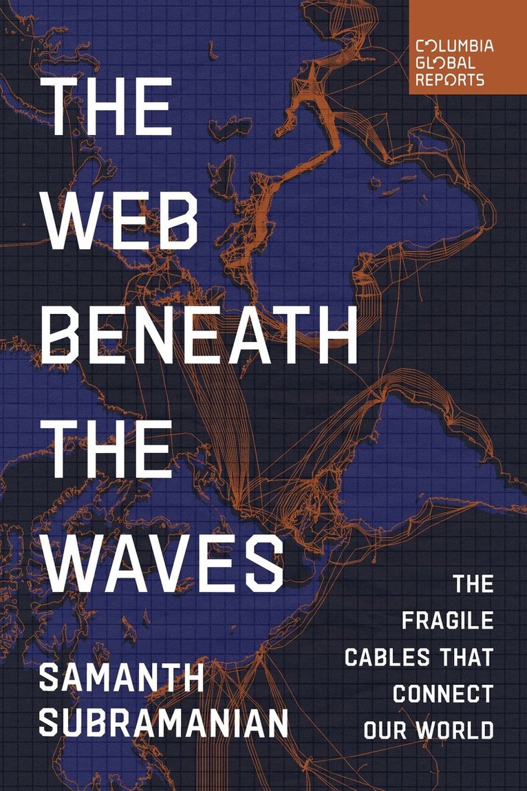Samanth Subramanian - Web Beneath the Waves, Häftad