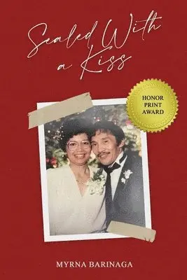 Myrna Barinaga - Sealed With A Kiss, Häftad. Tillgänglighet: Tillfälligt slut