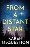Karen McQuestion - From a Distant Star, Häftad
