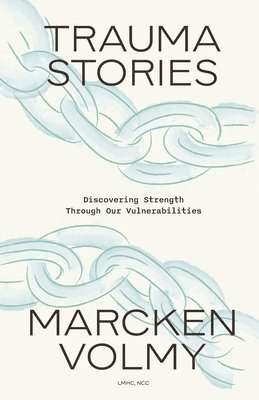 Marcken Volmy - Trauma Stories, Häftad