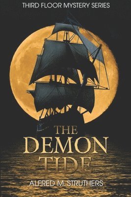The T Struthersin the Summer of 1715 - Demon Tide, Häftad