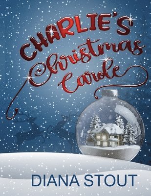 Diana Stout - Charlie's Christmas Carole, Häftad. Tillgänglighet: Lägg i varukorg