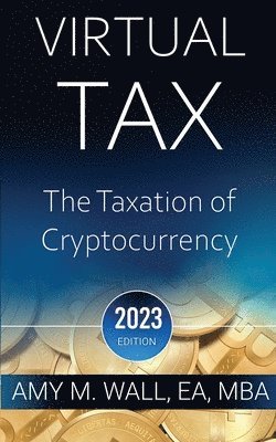 Amy M. Wall - Virtual Tax, Häftad. Tillgänglighet: Lägg i varukorg