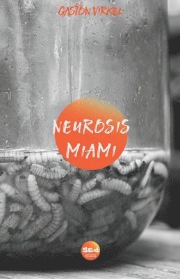 Gaston Virkel - Neurosis Miami, Häftad