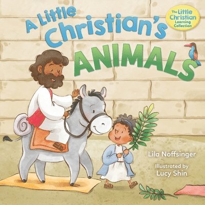Lila Noffsinger - Little Christian's Animals, Häftad