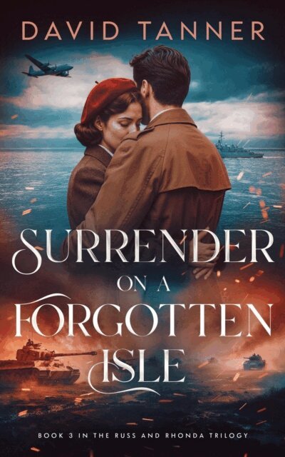 David Tanner - Surrender on a Forgotten Isle, E-bok