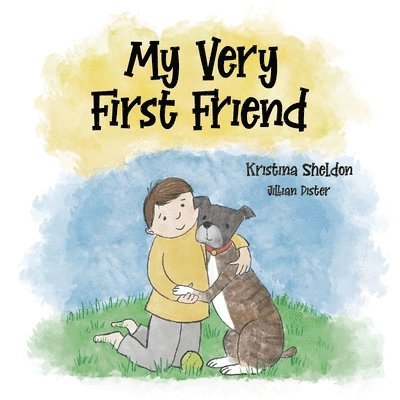 Kristina Knode Sheldon, Megan Barnes - My Very First Friend, Häftad