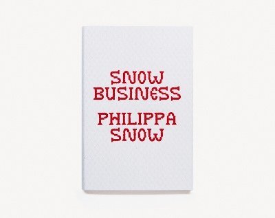 Philippa Snow - Snow Business, Häftad
