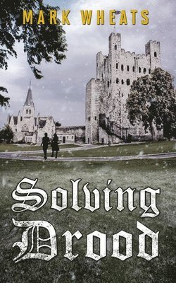 Mark Wheats - Solving Drood, Häftad