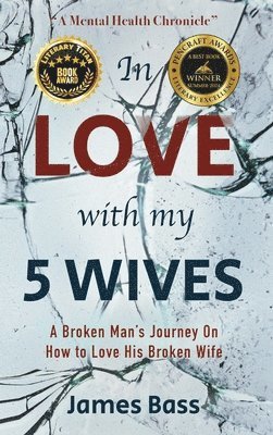 James Bass - In Love with my 5 Wives, Inbunden. Tillgänglighet: Lägg i varukorg