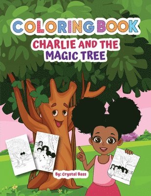 Crystal Bass - Charlie and The Magic Tree Coloring Book, Häftad. Tillgänglighet: Lägg i varukorg