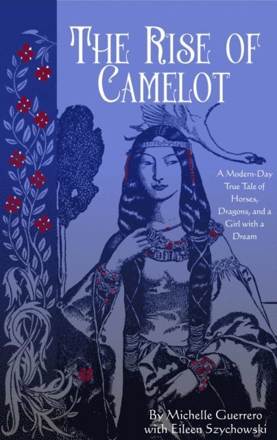 Michelle Guerrero - Rise of Camelot, E-bok