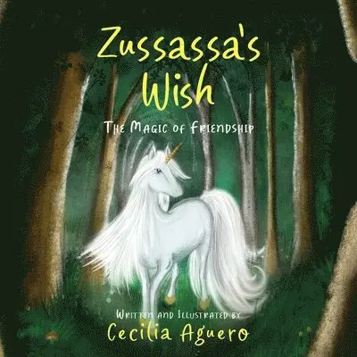 Cecilia Aguero - Zussassa's Wish, Häftad. Tillgänglighet: Lägg i varukorg