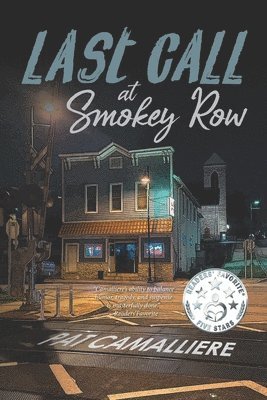 Pat Camalliere - Last Call at Smokey Row, Häftad