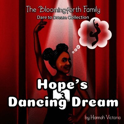 Hannah Victoria - Hope's Dancing Dream, Häftad