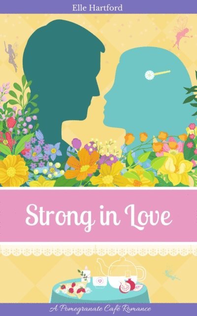 Elle Hartford - Strong in Love, E-bok