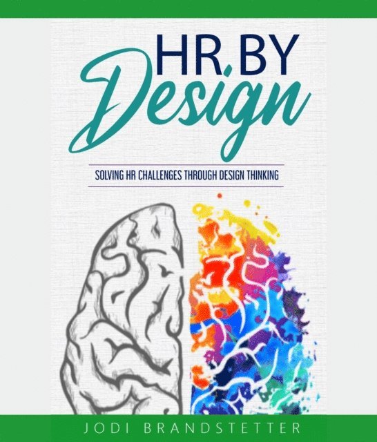Jodi Brandstetter - HR By Design, E-bok