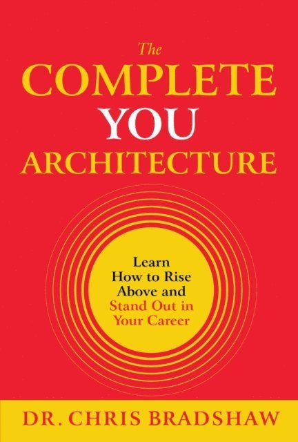 Chris Bradshaw - Complete You Architecture, E-bok