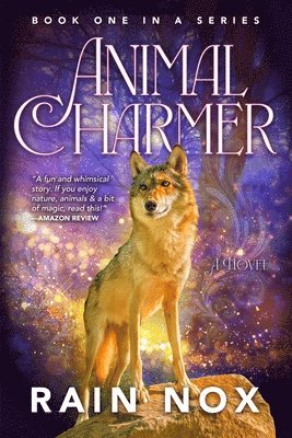 Rain Nox - Animal Charmer, Häftad