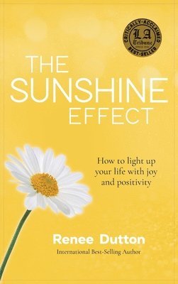 Renee Dutton - Sunshine Effect, Inbunden. Tillgänglighet: Tillfälligt slut