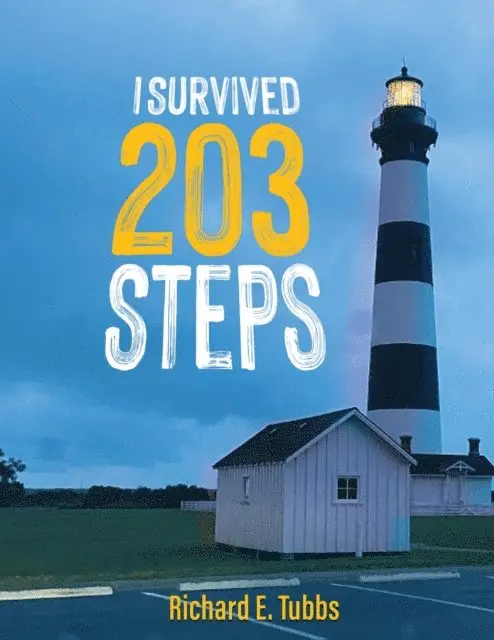 Richard E Tubbs - I Survived 203 Steps, E-bok. Tillgänglighet: Lägg i varukorg