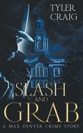 Slash and Grab