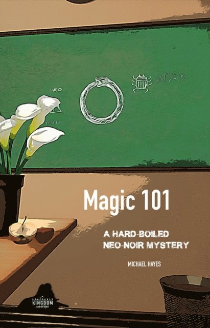 Michael Hayes - Magic 101, E-bok