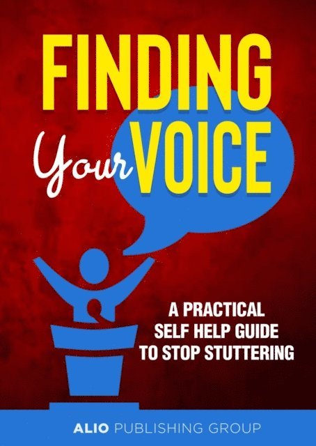 Dominick Barbara, ALIO Publishing Group - Finding Your Voice, E-bok