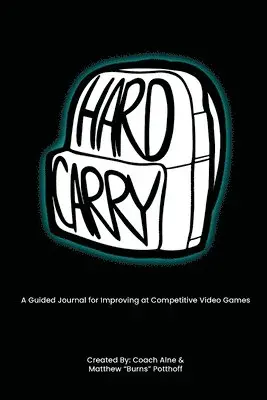 Coach Alne, Matthew Burns Potthoff - Hard Carry, Häftad. Tillgänglighet: Lägg i varukorg