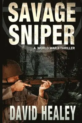 David Healey - Savage Sniper, Häftad. Tillgänglighet: Lägg i varukorg