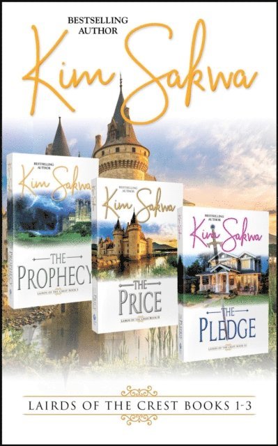 Kim Sakwa - Highland Lairds of the Crest: Books 1-3, E-bok