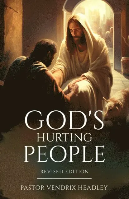 Vendrix Headley - God's Hurting People, E-bok. Tillgänglighet: Lägg i varukorg