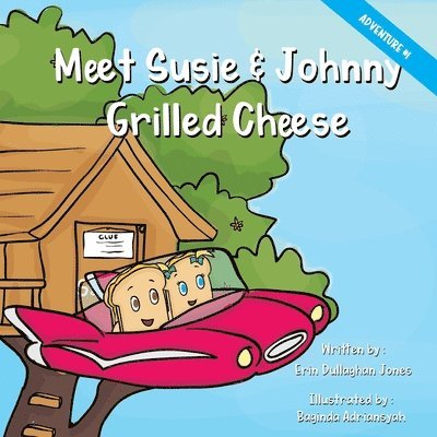 Erin Dullaghan Jones - Meet Susie & Johnny Grilled Cheese, Häftad
