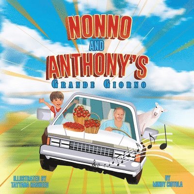 Mindy Ciotola - Nonno and Anthony's Grande Giorno, Häftad