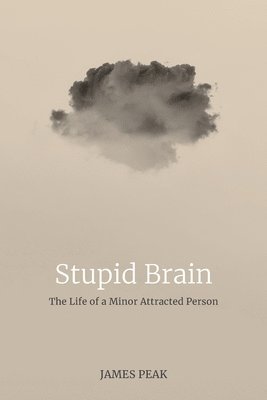 James Peak - Stupid Brain, Häftad