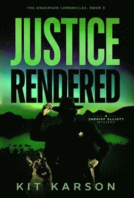 Kit Karson - Justice Rendered, Inbunden