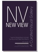 Beth Benton Buckley - New View: A Curated Visual Gallery: Twenty Magnificent Homes by Mountain West Architects, Inbunden