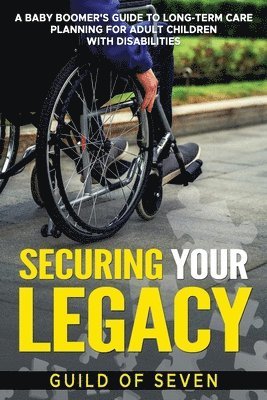 Elizabeth O'Carroll, Guild Of Seven, E Watts - Securing Your Legacy, Häftad