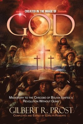 Gilbert R Prost, Lorilyn Roberts - Created in the Image of God, Häftad. Tillgänglighet: Lägg i varukorg