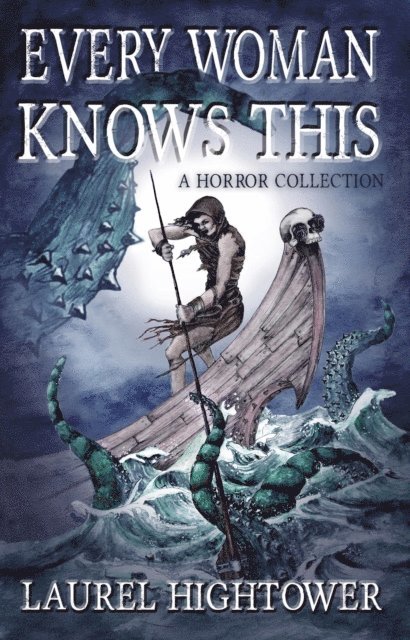 Laurel Hightower - Every Woman Knows This, E-bok