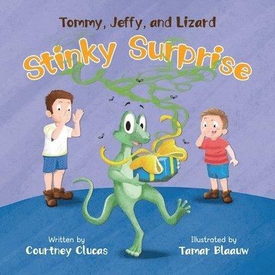 Courtney Clucas - Tommy, Jeffy, and Lizard Stinky Surprise, Häftad
