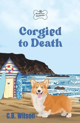 C B Wilson - Corgied to Death, Häftad